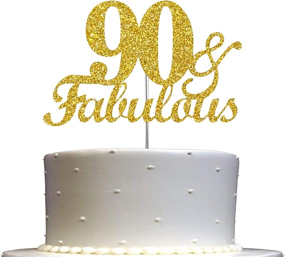 "90 and Fabulous" Cake Topper