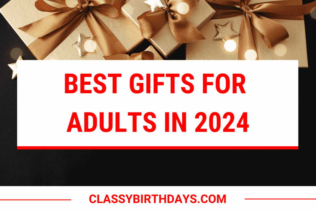 gifts for adults