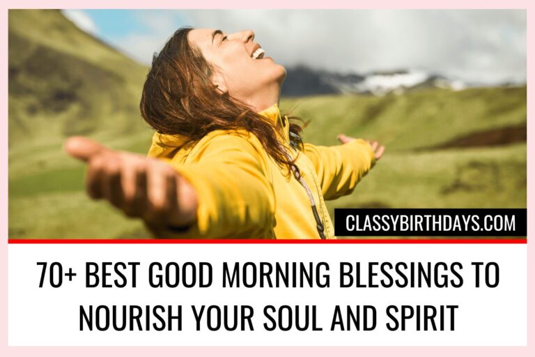 70+ Best Good Morning Blessings to Nourish Your Soul and Spirit