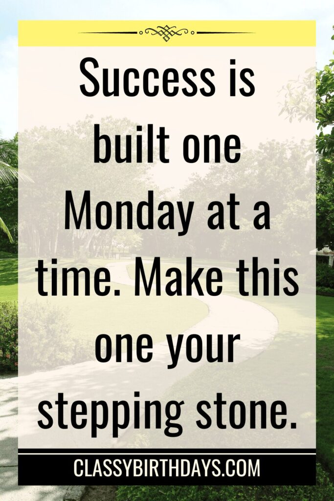 amazing monday quotes