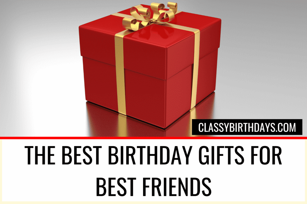 birthday gifts for best friends