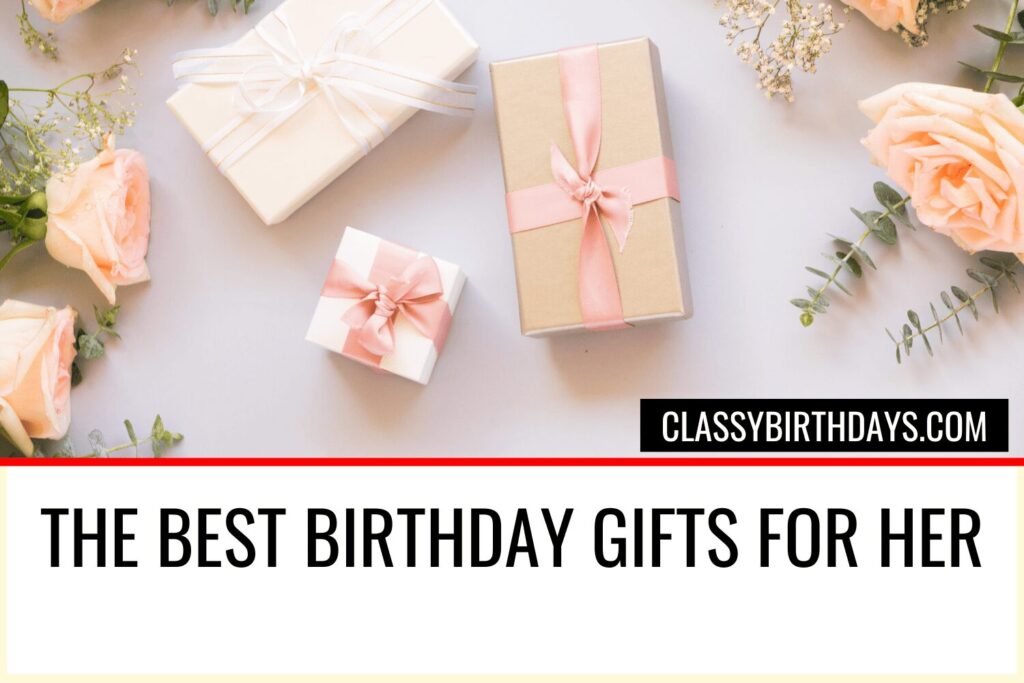 birthday gifts for her